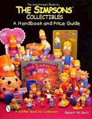 The Unauthorized Guide to the Simpsons(tm) Collectibles