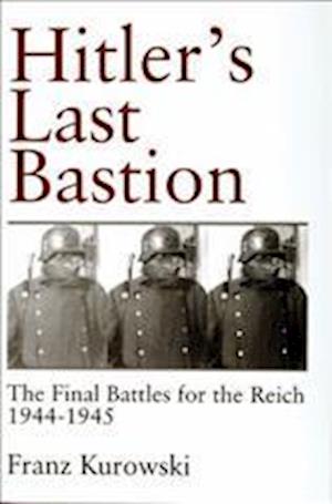 Hitler's Last Bastion