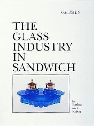 The Glass Industry in Sandwich