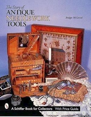 The Story of Antique Needlework Tools