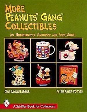 Lindenberger, J: More Peanuts&reg; Gang Collectibles