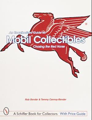 An Unauthorized Guide to Mobil(r) Collectibles