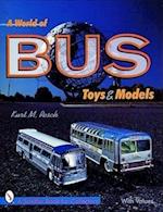 A World of Bus Toys and Models