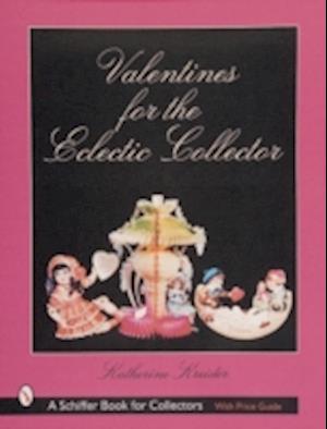 Valentines for the Eclectic Collector