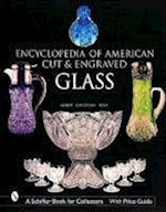 The Encyclopedia of American Cut and Engraved Glass