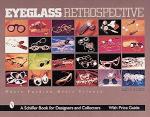 Eyeglass Retrospective