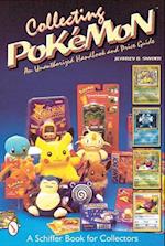 Collecting Pokemon: An Unauthorized Handbook and Price Guide