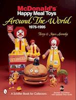 McDonald's(r) Happy Meal(r) Toys Around the World