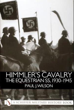 Himmler's Cavalry