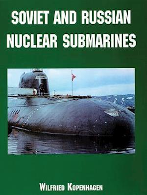 Soviet and Russian Nuclear Submarines