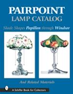Downey, J: Pairpoint Lamp Catalog