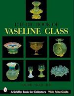 The Big Book of Vaseline Glass