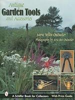 Antique Garden Tools and Accessories