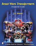 Beast Wars Transformers: The Unofficial Guide