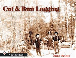 Cut & Run Logging
