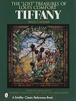 The "Lost" Treasures of Louis Comfort Tiffany