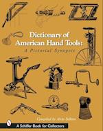 Dictionary of American Hand Tools