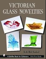 Sanford, B: Victorian Glass Novelties