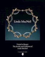 United in Beauty: The Jewelry and Collectors of Linda MacNeil