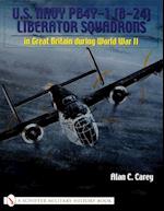 U.S. Navy PB4Y-1 (B-24) Liberator Squadrons