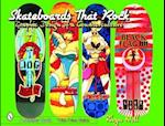 Skateboards That Rock