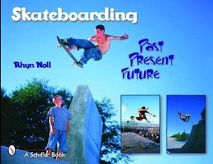 Noll, R: Skateboarding