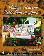 Collectors' Guide to Vintage Souvenir Tablecloths and Linens