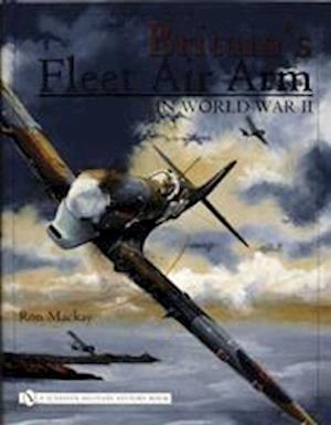 Britains Fleet Air Arm in World War II