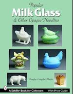 Milk Glass & Other Opaque Novelties