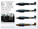 The Messerschmitt Bf 110 in Color Profile