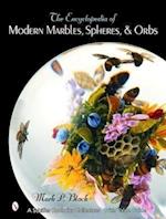 The Encyclopedia of Modern Marbles, Spheres, & Orbs