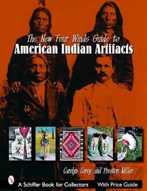 The New Four Winds Guide to American Indian Artifacts