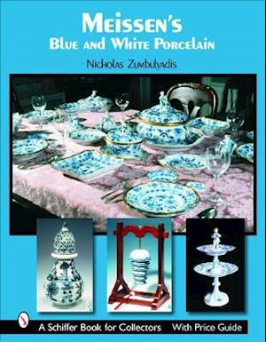 Meissen's Blue and White Porcelain