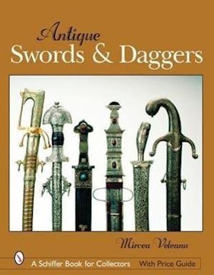 Veleanu, M: Antique Swords & Daggers