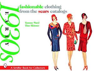 Fashionable Clothing from the Sears Catalogs: Early 1930s