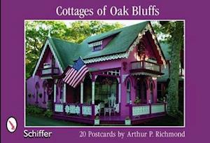 Arthur P. Richmond: Cottages of Oak Bluffs