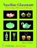 Vaseline Glassware: Fascinating Fluorescent Beauty