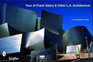 Tour of Frank Gehry Architecture & Other L.A. Buildings