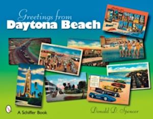 Spencer, D: Greetings from Daytona Beach