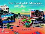 Fort Lauderdale Memories