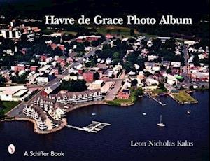 Havre de Grace Photo Album