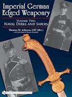 Imperial German Edged Weaponry, Vol. II