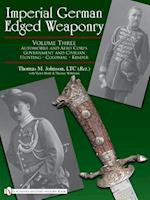 Imperial German Edged Weaponry, Vol. III