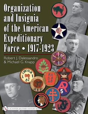 Organization and Insignia of the American Expeditionary Force