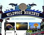 Wildwood Moments