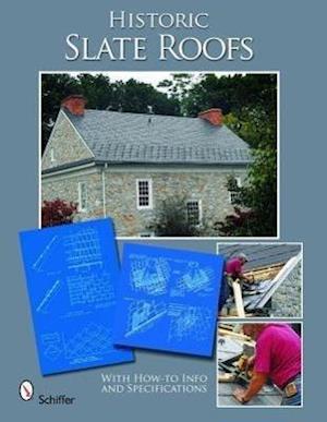 Historic Slate Roofs