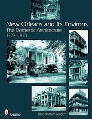 New Orleans and Its Environs