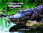 A History of the Alligator