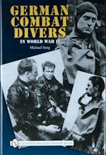 Jung, M: German Combat Divers in World War II