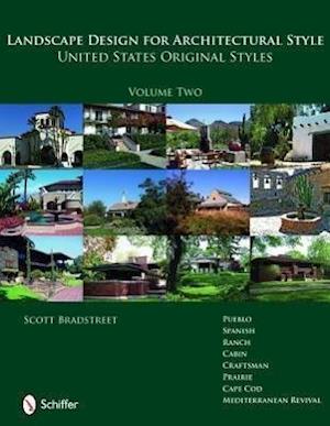 Landscape Design for Architectural Style, Volume Two